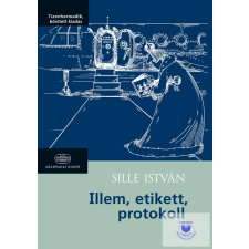  Illem, etikett, protokoll-13. bovített, átdolgozot etikett