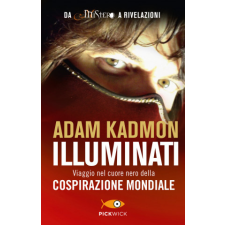  Illuminati. Viaggio nel cuore nero della cospirazione mondiale – Adam Kadmon idegen nyelvű könyv