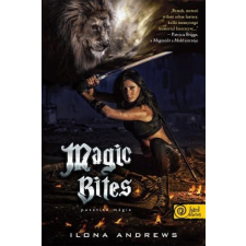Ilona Andrews ANDREWS, ILONA - MAGIC BITES - PUSZTÍTÓ MÁGIA - FÛZÖTT ajándékkönyv