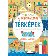 - Imádom a földrajzot! - Térképek - Tanulj meg játszva térképet olvasni és rajzolni! gyermek- és ifjúsági könyv