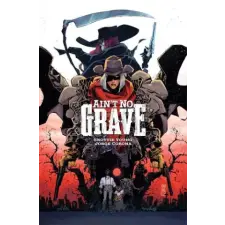 Image Comics AINT NO GRAVE | YOUNG SKOTTIE egyéb könyv