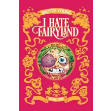 Image Comics I Hate Fairyland Book One | Skottie Young egyéb könyv