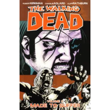Image Comics Walking Dead Volume 8: Made To Suffer | Robert Kirkman egyéb könyv
