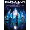  Imagine Dragons for Ukulele Songbook with Lyrics