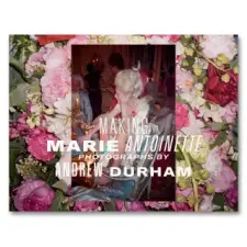 IMPORTANTFLOWER Making Marie Antoinette | Durham idegen nyelvű könyv