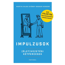 Impulzusok - (Élet)vezetési kétpercesek életmód, egészség
