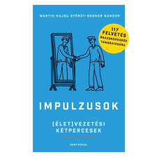  Impulzusok - (Élet)vezetési kétpercesek életmód, egészség