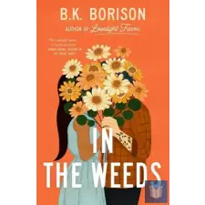  In the Weeds (Lovelight Series, Book 2) idegen nyelvű könyv