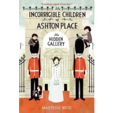 Incorrigible Children of Ashton Place: Book II – Maryrose Woodová idegen nyelvű könyv