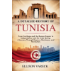 Independently Published A Detailed History of Tunisia | Ellison Vareck