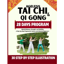 Independently Published Ageless Tai Chi and Qigong | Jade Linford egyéb könyv