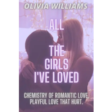 Independently Published All the Girls I've Loved | Olivia Williams egyéb könyv
