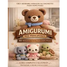 Independently Published AMIGURUMI ALL'UNCINETTO per Principianti | Nora Velmari egyéb könyv