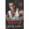 Independently Published Bittersweet Revenge | Riley Hart