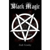 Independently Published Black Magic | Zack Crowley