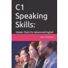 Independently Published C1 Speaking Skills: Simple Tools for Advanced English | Albert Bowkett