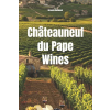 Independently Published Châteauneuf-du-Pape Wines – Bernardo Musumeci (Puha kötésű)
