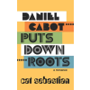Independently Published Daniel Cabot Puts Down Roots | Cat Sebastian