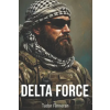 Independently Published DELTA FORCE – Tudor Finneran (Puha kötésű)