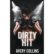 Independently Published Dirty Hit | Avery Collins egyéb könyv