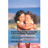 Independently Published English as a Foreign Language in the Montessori Classroom: Formerly Titled Bringing a Foreign Language Into Your Montessori 3-6 Classroom | Matt Bronsil