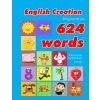 Independently Published English - Croatian Bilingual First Top 624 Words Educational Activity Book for Kids: Easy vocabulary learning flashcards best for infants babies toddl | Penny Owens
