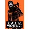 Independently Published Gothic Violence | Ma Mike Ma