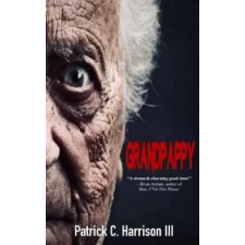 Independently Published Grandpappy – Patrick C Harrison (Puha kötésű) idegen nyelvű könyv