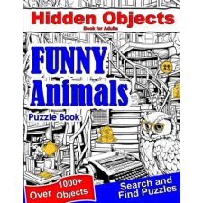 Independently Published Hidden Objects Book for Adults Funny Animals | Lexie Smart idegen nyelvű könyv