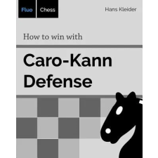 Independently Published How to win with Caro-Kann Defense | Hans Kleider egyéb könyv