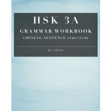 Independently Published HSK 3A Grammar Workbook | Leong B Y Leong egyéb könyv