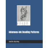 Independently Published Infamous-Ink Beading Patterns | Justin Autrey,Kathy Hammond