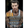 Independently Published Manhandled | L. Blakely