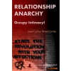 Independently Published Relationship Anarchy | Juan-Carlos Pérez-Cortés,Amanda Foy