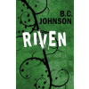 Independently Published Riven | B.C. Johnson