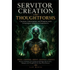 Independently Published Servitor Creation and Thoughtforms | Adam Lucem