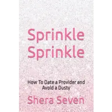 Independently Published Sprinkle Sprinkle | Shera Seven egyéb könyv