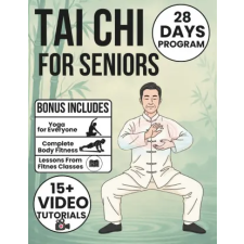 Independently Published Tai Chi for Seniors | Joshi pullen egyéb könyv