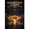Independently Published THE ADVANCED GRABOVOI CODES REFERENCE VOLUME IV | James Hutchinson
