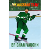 Independently Published The Husband Game – Brigham Vaughn (Puha kötésű)