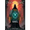 Independently Published UNDERSTANDING BAEL | Dyrk D'Raven,Raymond Hurn