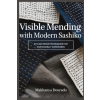 Independently Published Visible Mending with Modern Sashiko | Makhanya Dourado