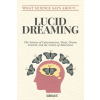 Independently Published What Science Says About... Lucid Dreaming | Scienslate Publishing