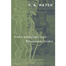 Individualism and Economic Order – F A Hayek idegen nyelvű könyv