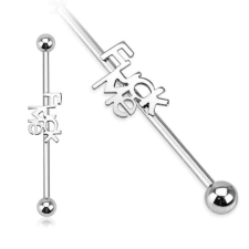 Industrial piercing, felirattal (Fuck) testékszer