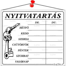 . Információs tábla, 20x17,5 cm,  Nyitvatartás , fehér információs címke