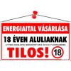 . Információs tábla, 22,5x12,5 cm, Energiaital vásárlása 18 éven aluliaknak tilos!