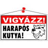 . Információs tábla, 22,5x12,5 cm, "Vigyázz! Harapós kutya!"