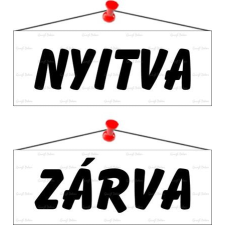 . Információs tábla, 22x8,5 cm, kétoldalas,  Nyitva/Zárva , fehér információs címke