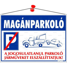 . Információs tábla, 35x25 cm, &quot;Magánparkoló&quot; információs tábla, állvány